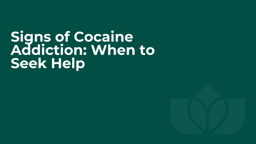 Signs of Cocaine Addiction - When to Seek Help
